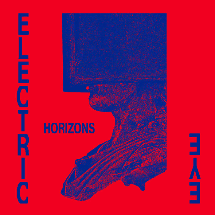 Electric Eye - Horizons - Fuzz Club