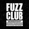 Fuzz Club Membership (Paid Quarterly / Delivered Quarterly)