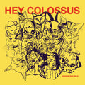 Pre-Order: Hey Colossus - Heaven Was Wild - Fuzz Club
