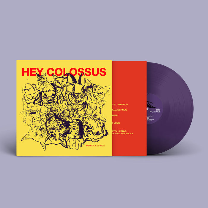 Pre-Order: Hey Colossus - Heaven Was Wild - Fuzz Club