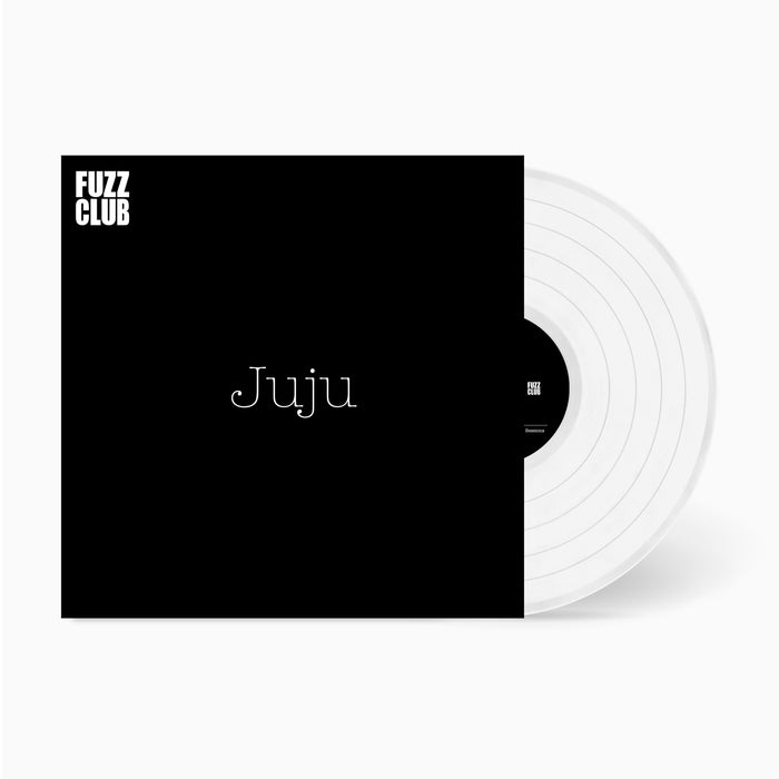 Juju - Fuzz Club Session - Fuzz Club