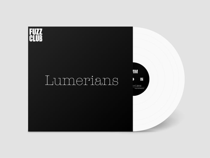 Lumerians - Fuzz Club Session - Fuzz Club