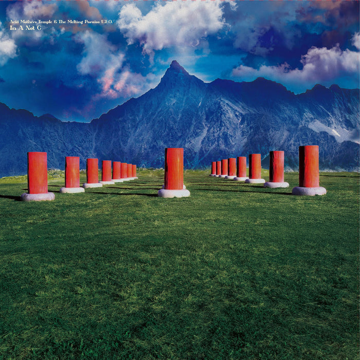 Pre-Order: Acid Mothers Temple & The Melting Paraiso U.F.O - In A not C