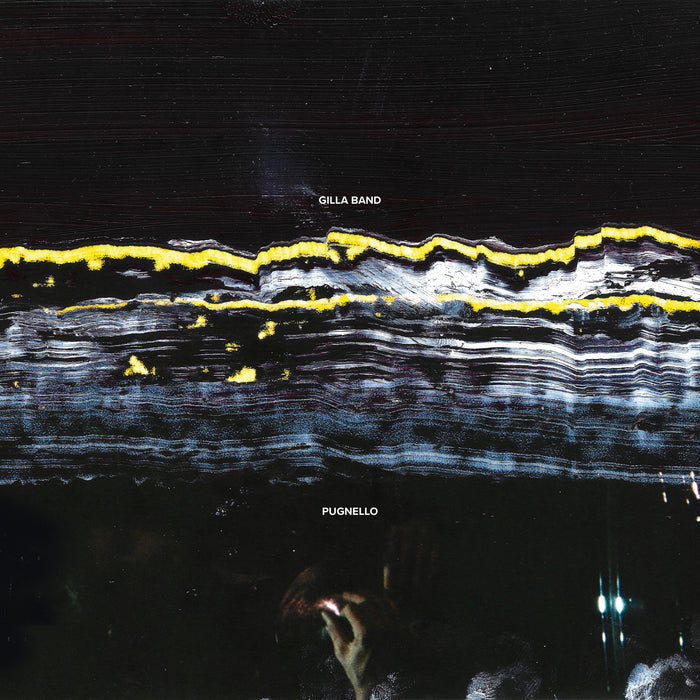 Pre-Order: Gilla Band - Pugnello