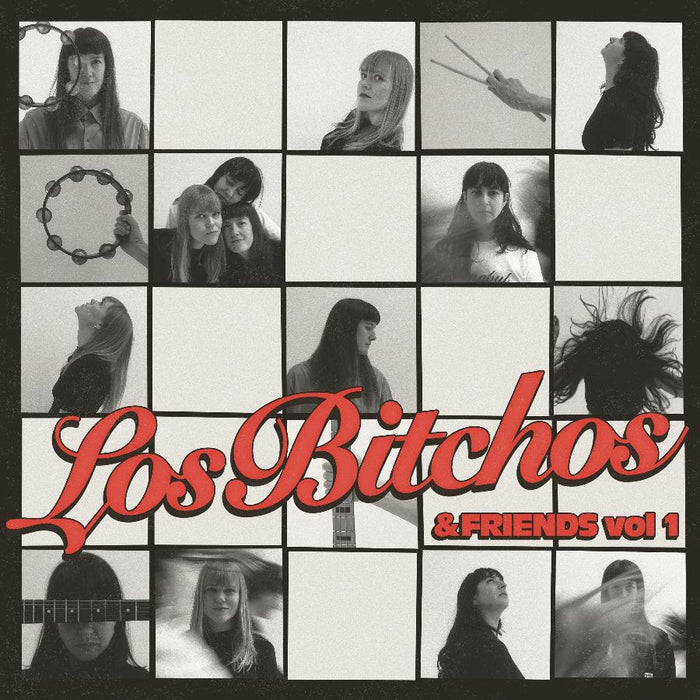 Pre-Order: Los Bitchos - Los Bitchos & Friends Vol 1