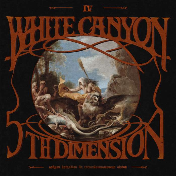 Pre-Order: White Canyon & The 5th Dimension - IV